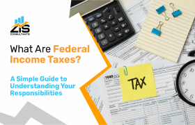 What Are Federal Income Taxes?